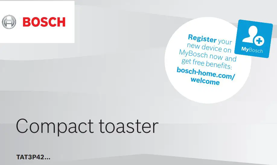 BOSCH TAT3P421GB Compact Toaster Instruction Manual