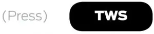 TWS Button
