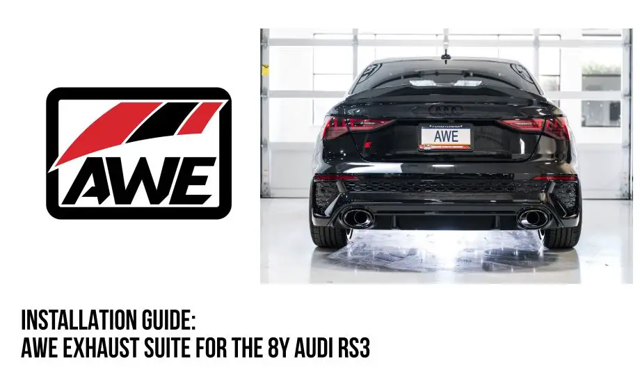AWE Audi 8Y RS3 Switchpath Edition Exhaust Installation Guide