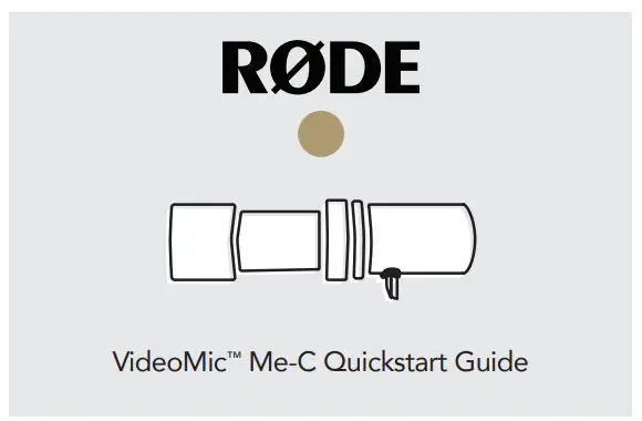 RODE VideoMic Me-C Directional Microphone for Android Devices User Guide
