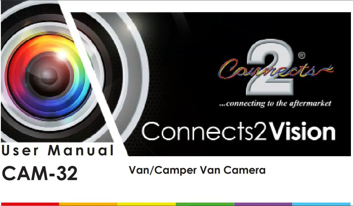 CONNECTS2 CAM-32 Van Camper Van Reverse Camera with 1099 HD CCD Sensor User Manual