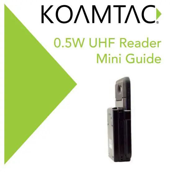 KOAMTAC 0.5W UHF Reader Mini Guide KDC470 Instruction Manual