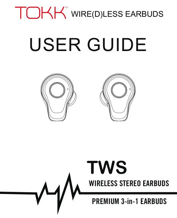 TOKK Wireless Earbuds User Guide