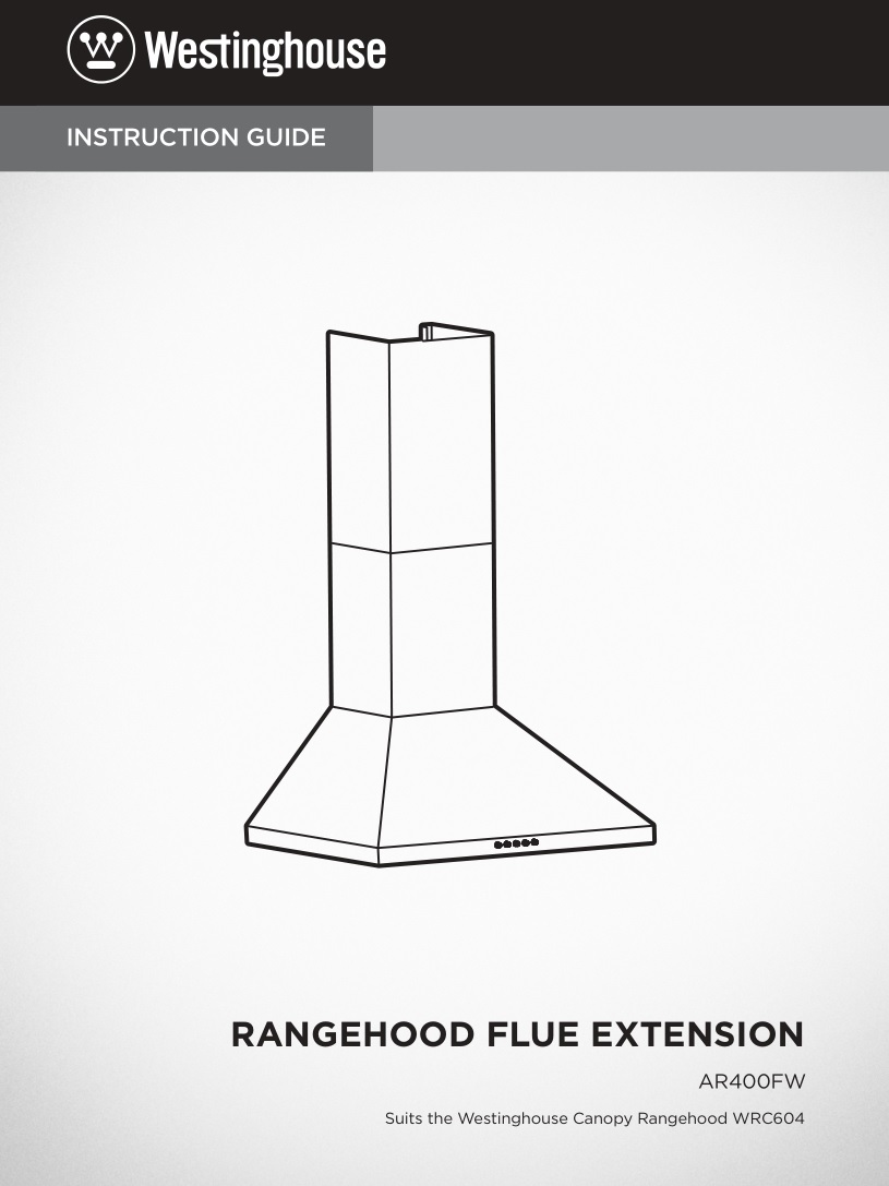 Westinghouse Canopy Rangehood WRC604 Instruction Manual