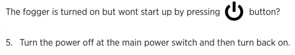 Streamline SF-FG03-024 Vivid Pro Fogger Instruction Manual - Trouble shooting