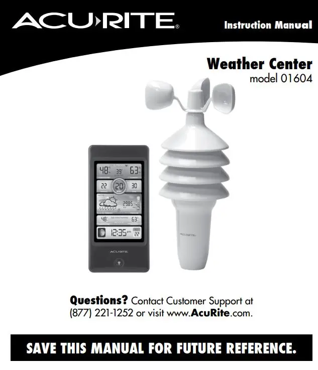 ACURITE 01604 Weather Center with Color Digital Display Instruction Manual