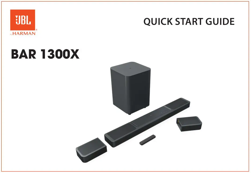 JBL BAR 1300X Impressive Immersive Sound Via Detachable Speakers User Guide