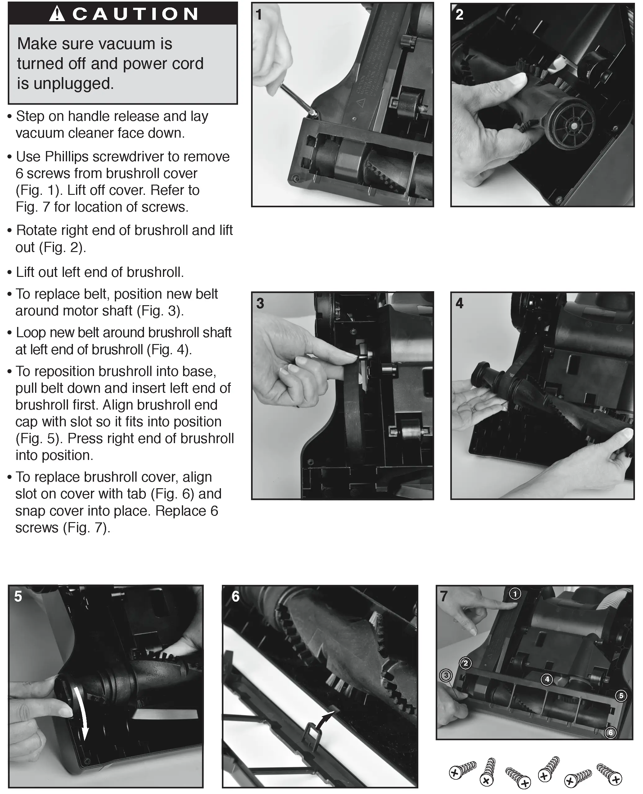 How to replace brushroll or belt