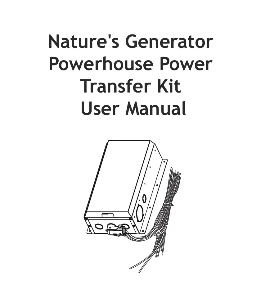 NATURE S GENERATOR Powerhouse Power Transfer User Manual