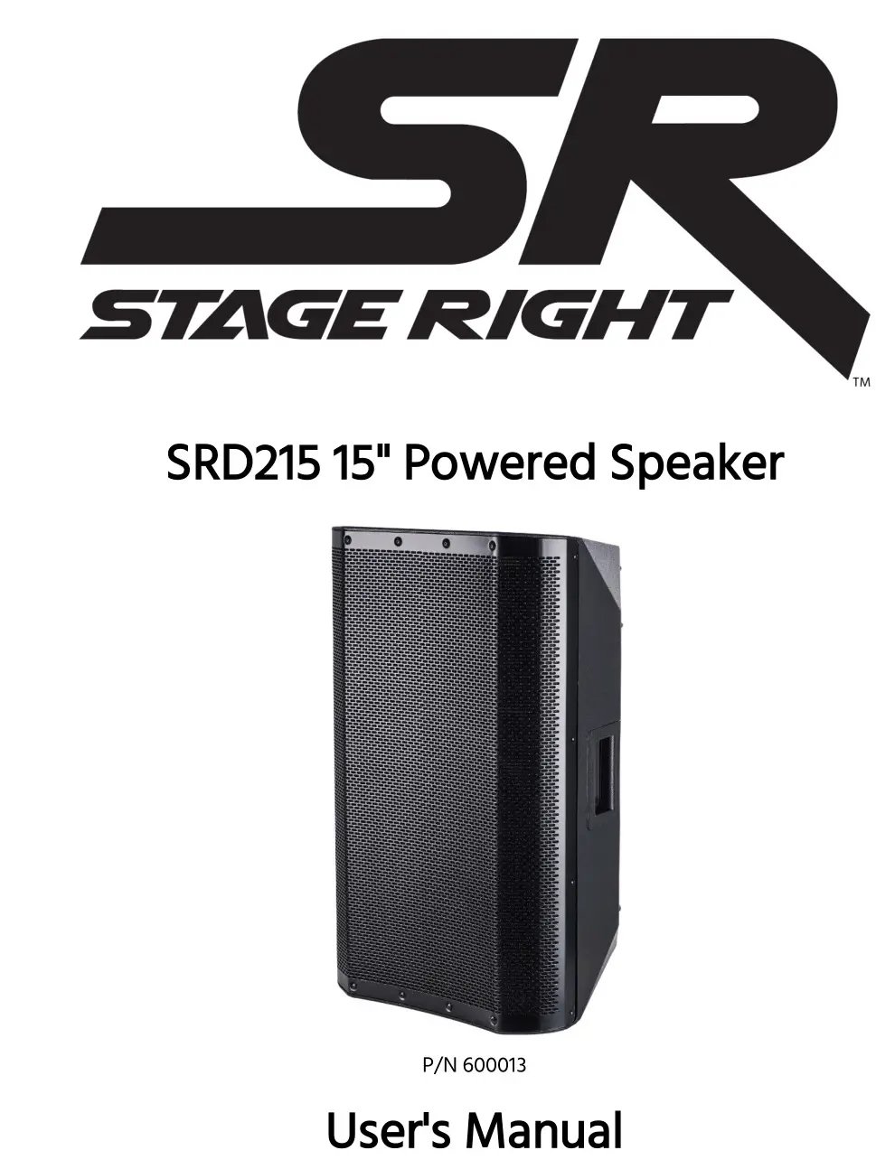 STAGE RIGHT 15 Powered Speaker SRD215 User Manual