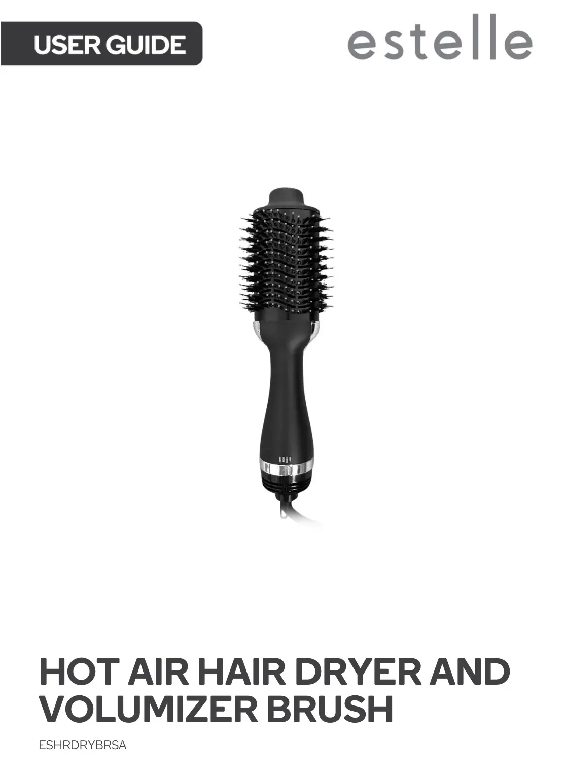 estelle ESHRDRYBRSA Hot Air Hair Dryer and Volumizer Brush User Guide