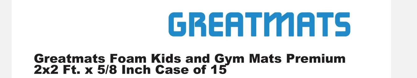 GREATMATS DF15BK15 Foam Kids and Gym Mats Premium 2x2 Ft x 5 or 8 Inch Case of 15 Instruction Manual