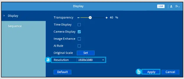 LOREX N841 Series 4K NVR with Smart Motion Detection User Guide - Changing the Recorder’s Output Resolution