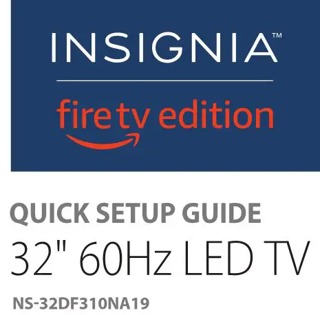 INSIGNIA LED TV 32 inch 60Hz User Guide