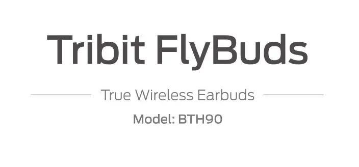 Tribit True Wireless Earbuds BTH90 User manual