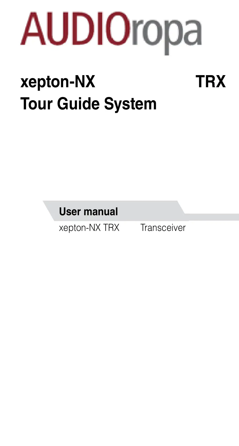 AUDIOropa TRX xepton-NX Transceiver User Manual