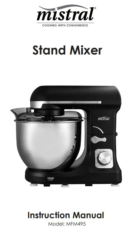 mistral MFM495 Stand Mixer Instruction Manual