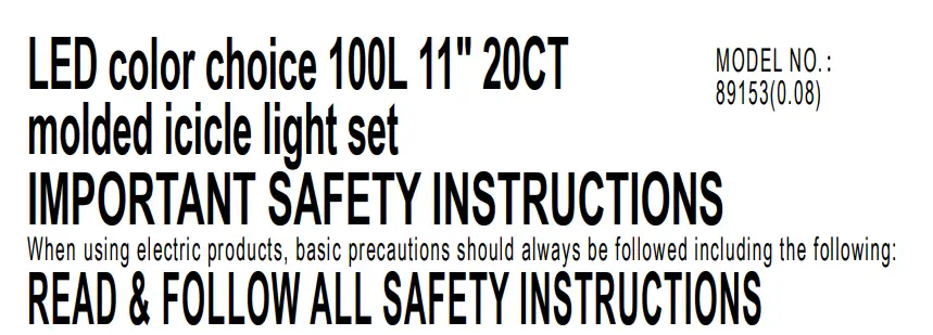 GE 89153 LED Color Choice 100l 11″ 20ct Molded Icicle Light Set Instructions