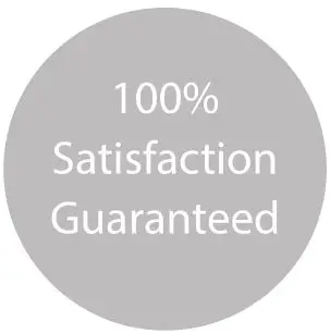 100% Satisfaction Guaranteed