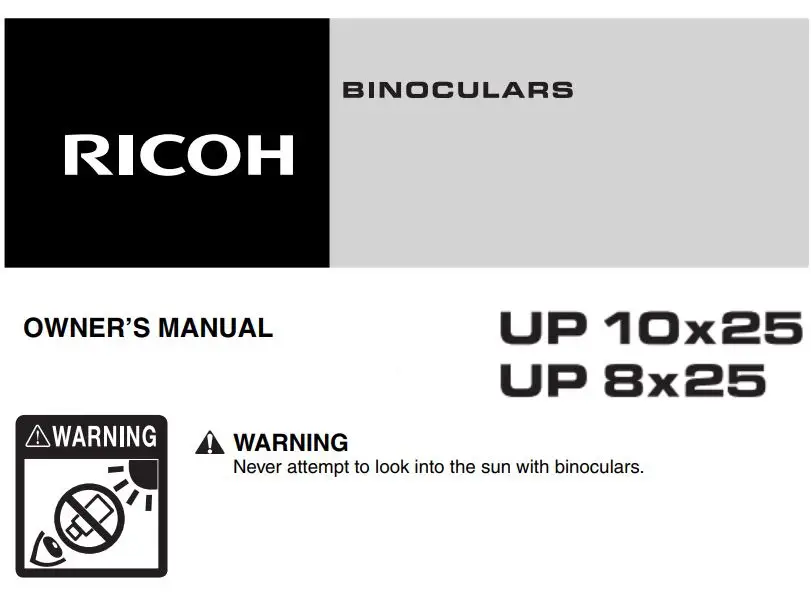 RICOH UP 10x25 and UP 8x25 WP Binoculars Owner's Manual