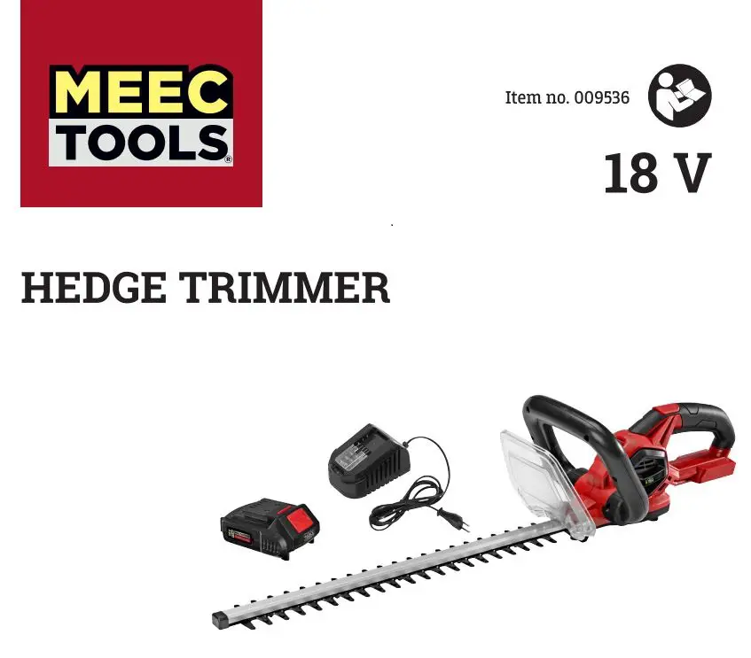 MEEC TOOL 009536 18V Cordless Hedge Trimmer Instruction Manual