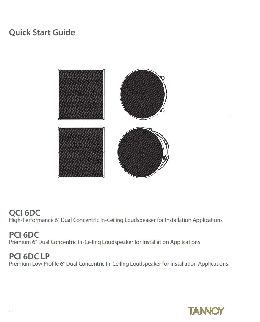 TANNOY QCI 6DC High-Performance 6″ Dual Concentric In-Ceiling Loudspeaker User Guide