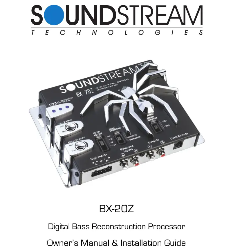 Soundstream Bx-20z Digital Bass Reconstruction Processor Owner's Manual Soundstream Bx-20z Digital Bass Reconstruction Processor Owner's Manual