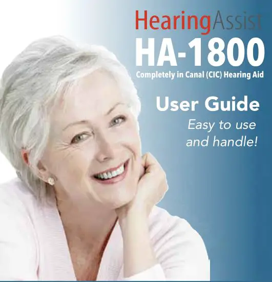 HEARING ASSIST Completely in Canal Hearing Aid User Guide