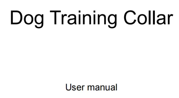 Shenzhen Hailiwang Technology T11 Dog Training Collar User Manual