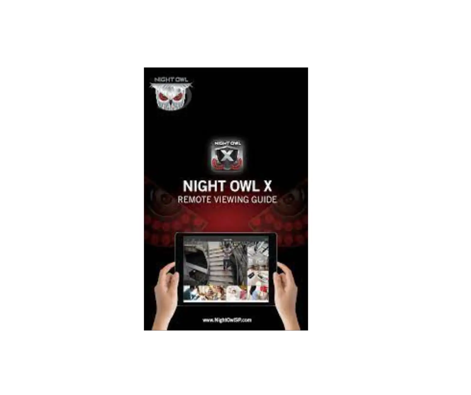 Night Owl X Remote Viewing User Manual Night Owl X Remote Viewing User Manual