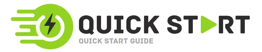 QUICK START GUIDE