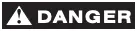 Danger