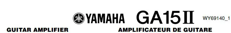YAMAHA GA15II Guitar Amplifier Owner’s Manual