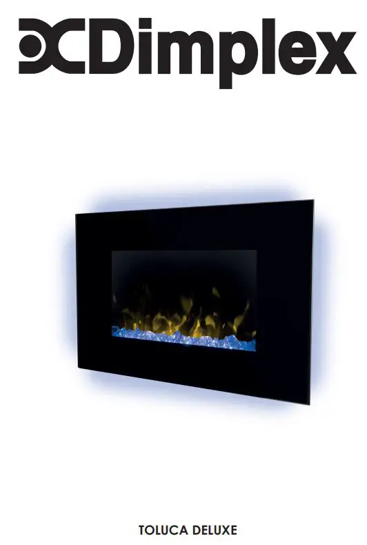 Dimplex TLC20LX-AU Toluca Deluxe Wall Mounted Electric Fire Heater Instruction Manual