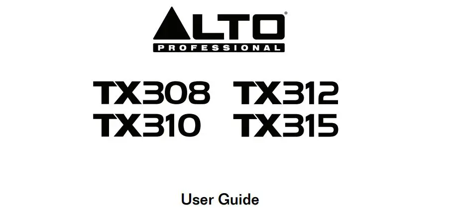 ALTO TX308 Professional 2 Way Powered Loudspeaker User Guide