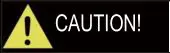 Caution