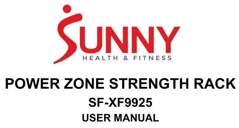 SUNNY SF-XF9925 Power Zone Strength Rack Power Cage Squat Rack User Manual