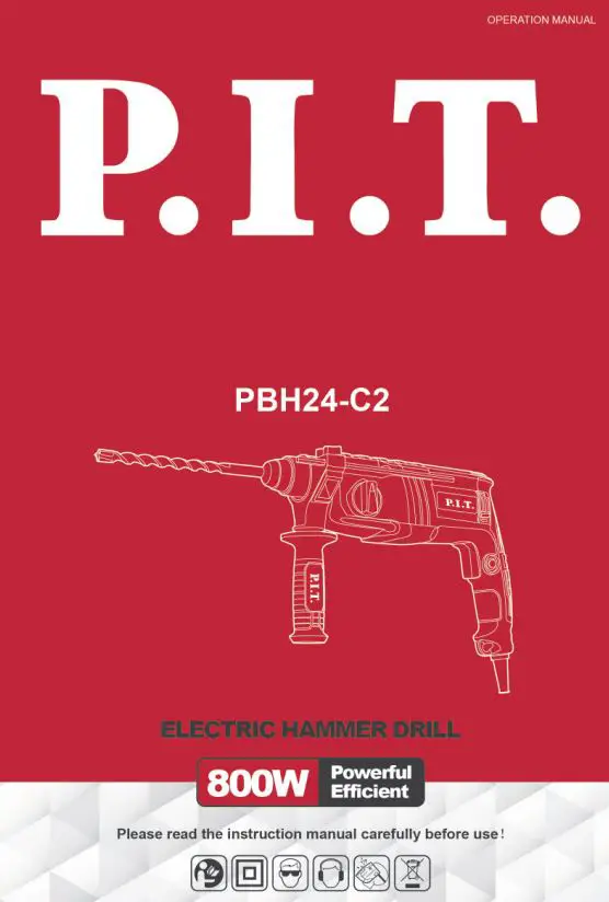 P I T PBH24-C2 Electric Hammer Drill User Manual