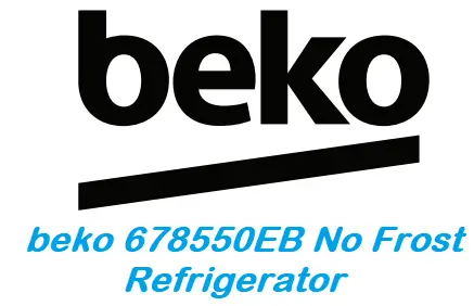 beko 678550EB No Frost Refrigerator