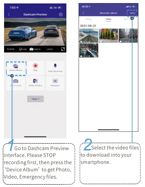 Download the video files into your smartphone