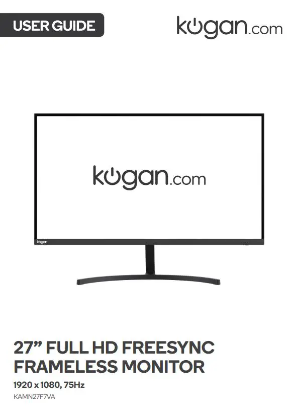 kogan KAMN27F7VA 27 Inch Full HD FreeSync Frameless Monitor User Guide