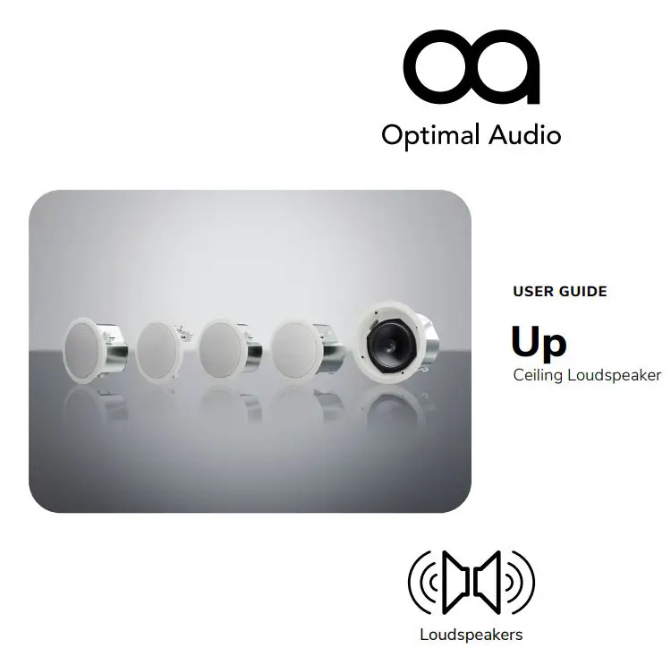 Optimal Audio Up 3 Ceiling Loudspeakers User Guide