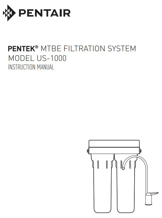 PENTAIR US-1000 MTBE Filtration System Instruction Manual