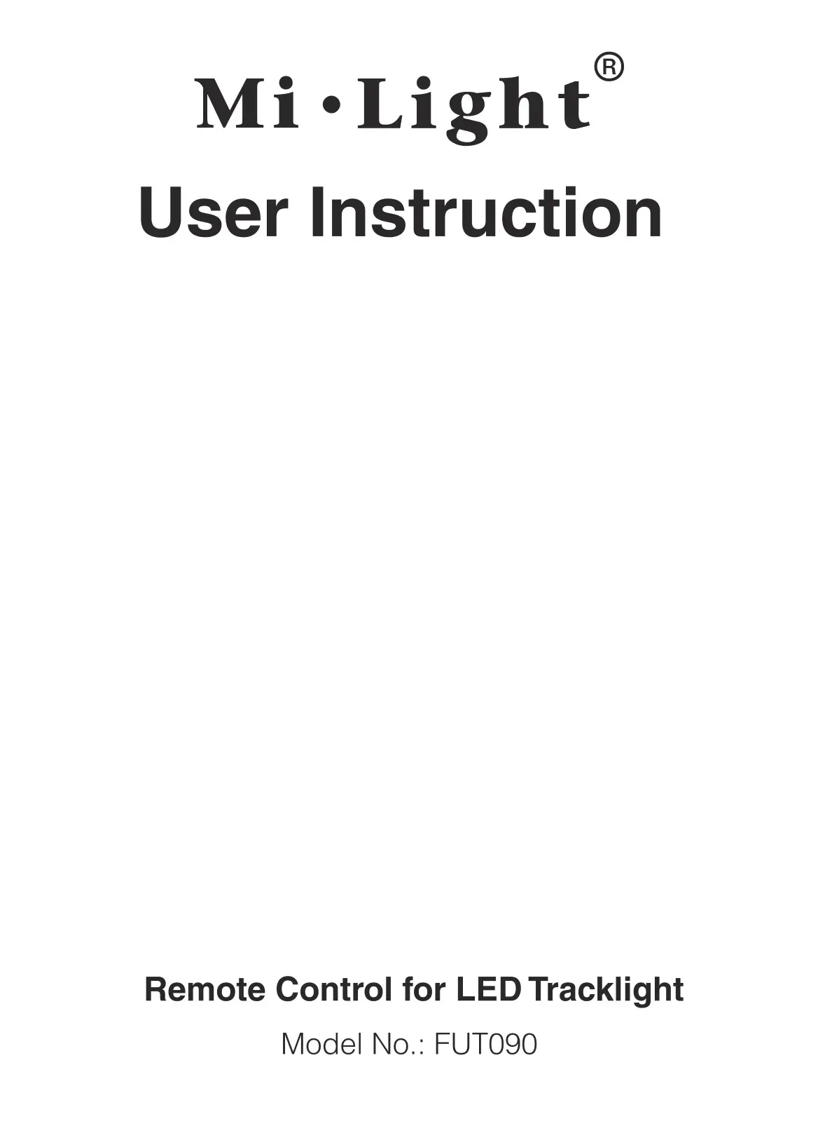 Mi-Light FUT090 Remote Control for LED Track Light Instructions