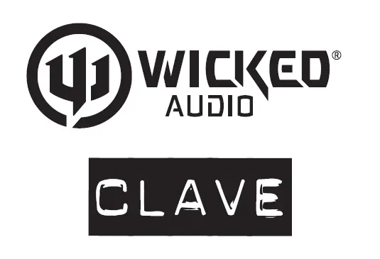 Wicked Audio Clave Earbuds User Manual