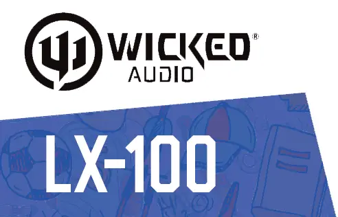 Wicked Audio LX-100