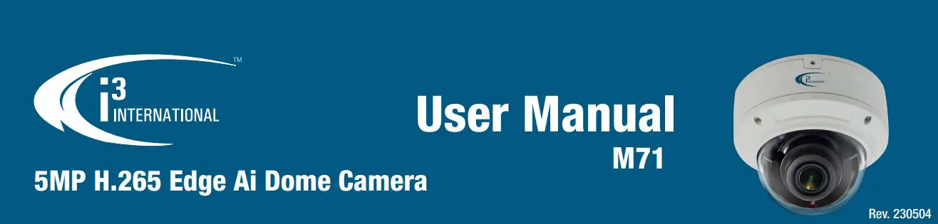 i3 INTERNATIONAL M71 5MP H.265 Edge Ai Dome Camera User Manual