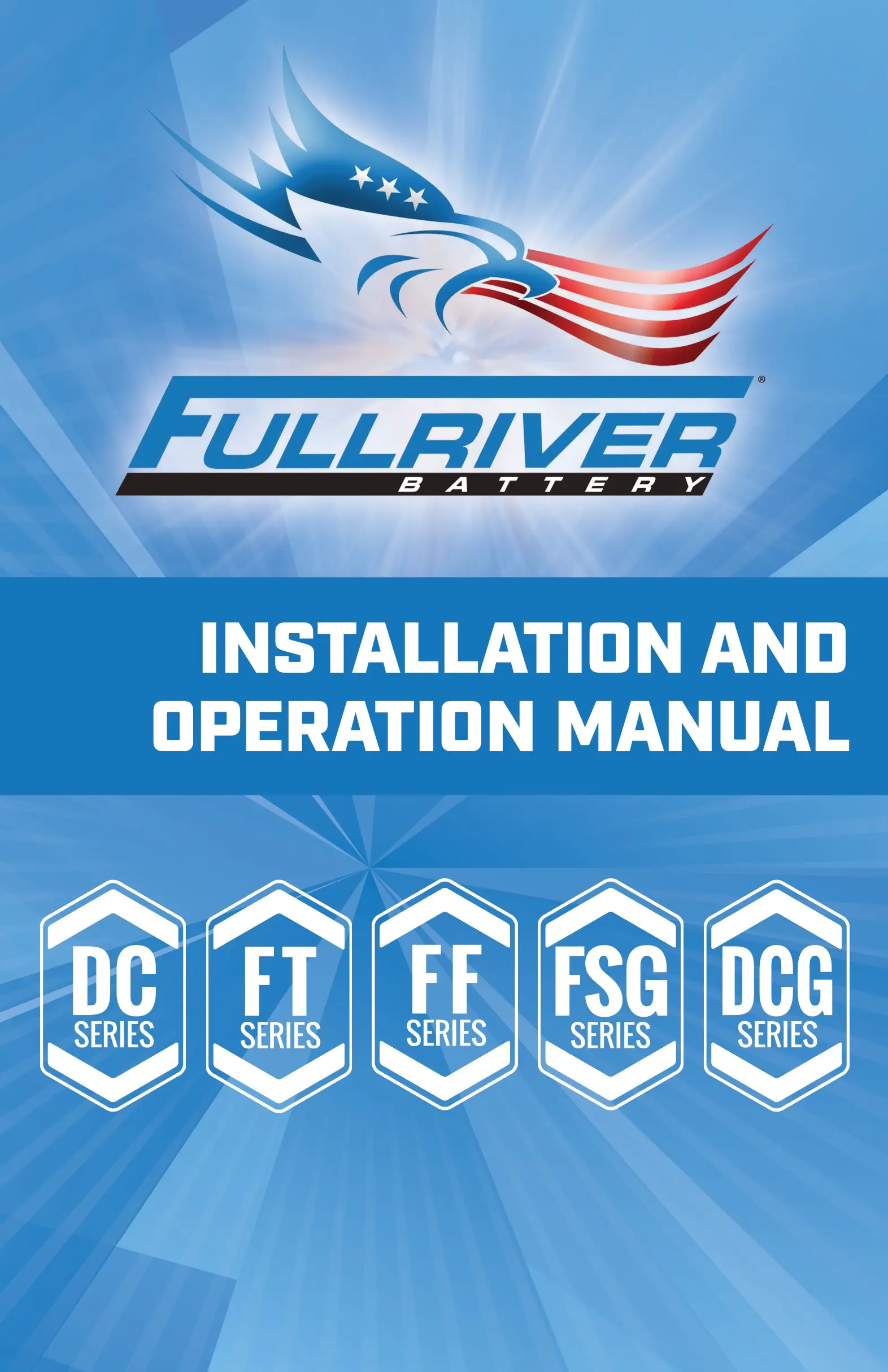 FULLRIVER BATTERY DC Series Premium Deep Cycle AGM Batteries User Manual