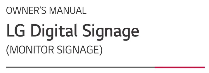 LG 55CT5WJ Digital Signage Monitor Owner's Manual