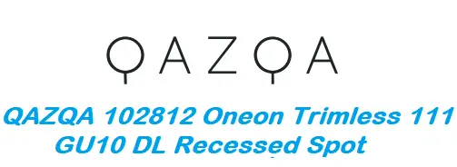 QAZQA 102812 Oneon Trimless 111 GU10 DL Recessed Spot